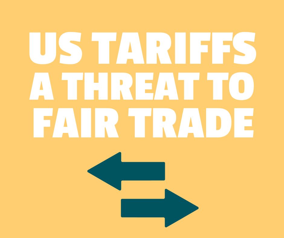 Words saying US tariffs a threat to Fair Trade