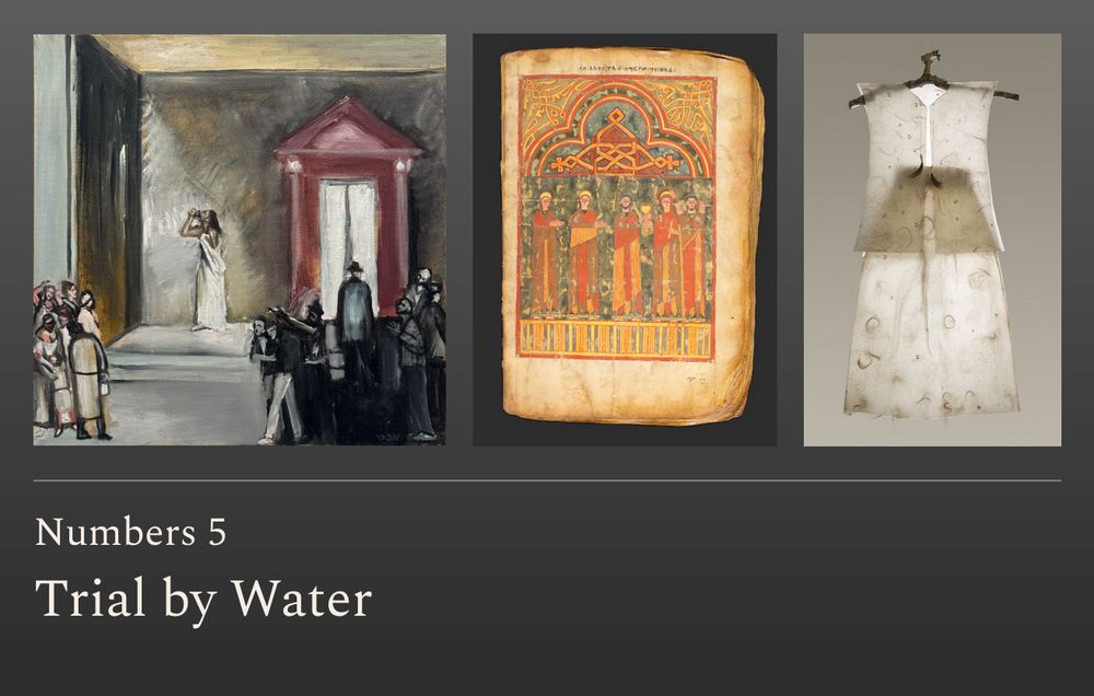 Exhibition of the Week: Trial by Water (Numbers 5)