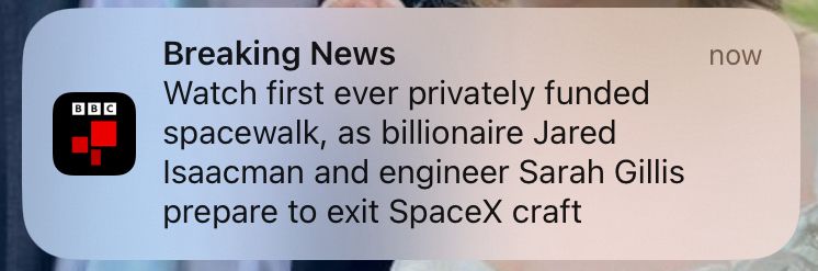BBC Breaking News alert: “Watch first ever privately funded spacewalk, as billionaire Jared Isaacman and engineer Sarah Gillis prepare to exit SpaceX craft.”