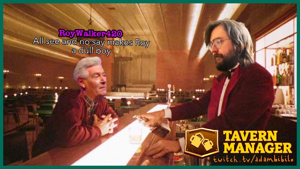 Adam serving Roy Walker at the Overlook Hotel bar. Roy says “All see and no say makes Roy a dull boy”. It’s weird. 