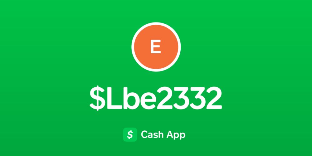 Pay $Lbe2332 on Cash App