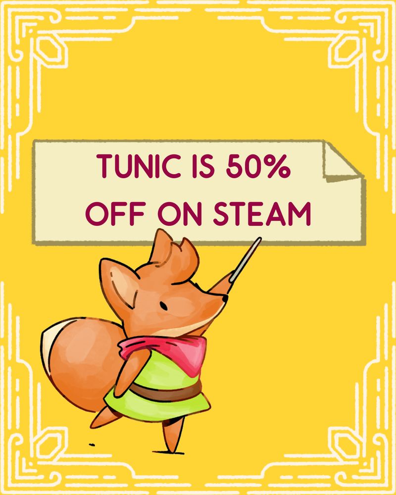 Illustration of the fox from TUNIC pointing at a sign that says "Tunic is 50% off on Steam"