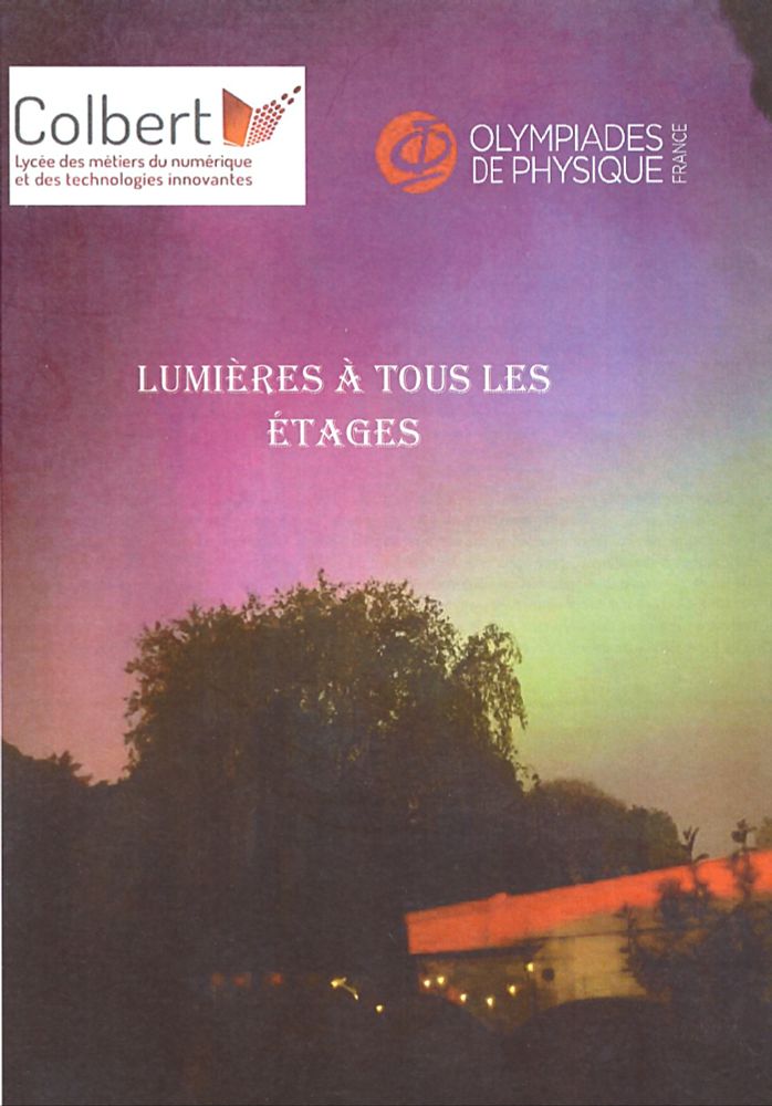Page de couverture du rapport produit par les élèves du lycée Colbert de Tourcoing pour les Olympiades de Physique. L'image montre des aurores boréales violettes et vertes avec en avant plan un arbre.