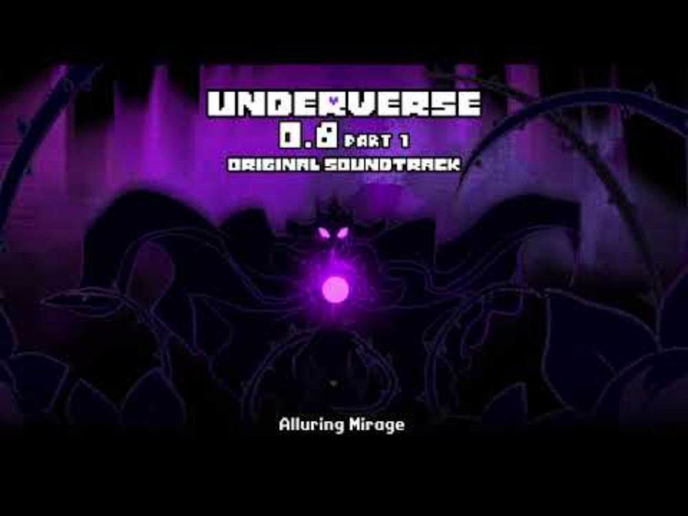 Underverse 0.8 Part 1 OST - Alluring Mirage