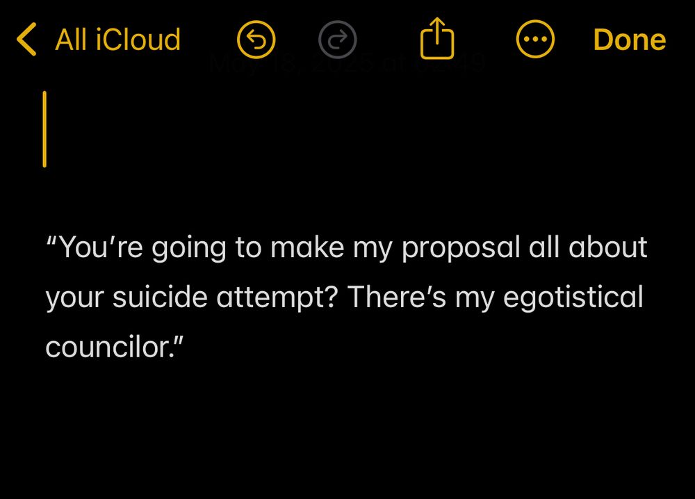 “You’re going to make my proposal all about your suicide attempt? There’s my egotistical councilor.”