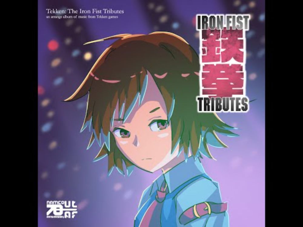Tekken: The Iron Fist Tributes - a Tekken arrange/remix album