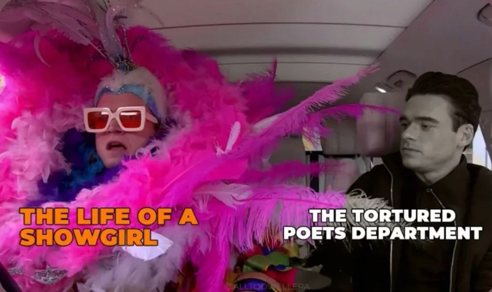 Taron Egerton and Richard Madden from their carpool karaoke promo for Rocketman. Taron is dressed as Elton John in over the top pink feathers, a headdress and large pink sunglasses with the caption “The Life of a Showgirl”. Richard is being pushed aside by the feathers and is wearing black clothing. His side is in black and white and is labeled “The Tortured Poets Department”