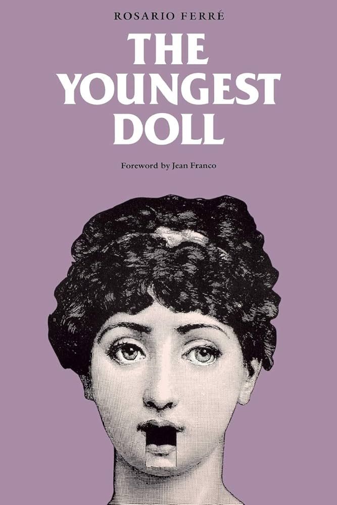 Cover of Rosario Ferrer's short story collection, The Youngest Doll, displaying the engraved illustration of a young woman's face. Her hinged mouth is open