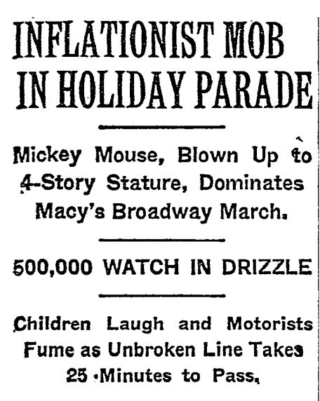 This is a Times clipping from 1934. The headline is Inflationist Mob in Holiday Parade: Mickey Mouse, Blown Up to 4-Story Stature, Dominates Macy's Broadway March. 500,000 Watch in Drizzle. Children Laugh and Motorists Fume as Unbroken Line Takes 25 Minutes to Pass"