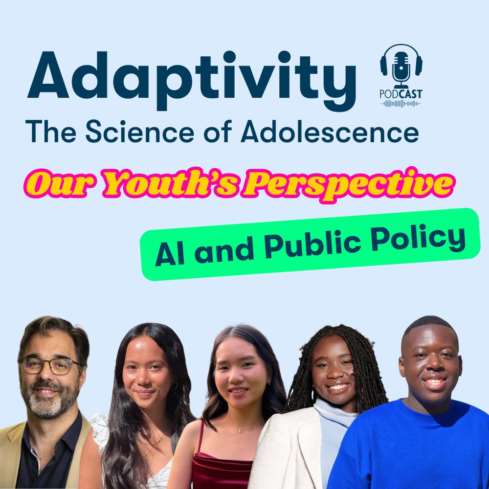 Adaptivity Podcast miniseries "Our Youth's Perspective" episode on AI and public policy