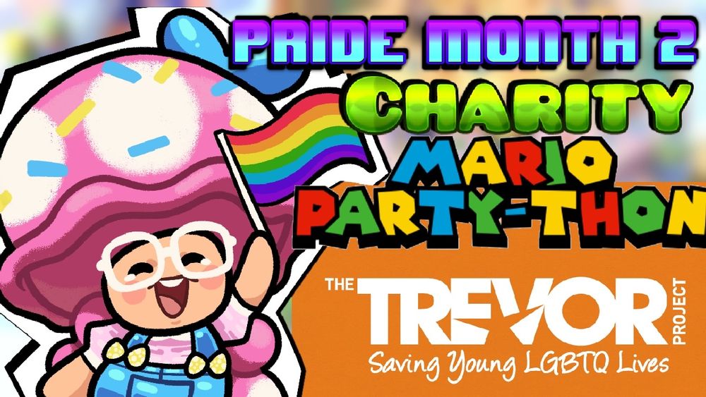 Pride month 2 Chaity Mario Party-Thon for the Trevor Project