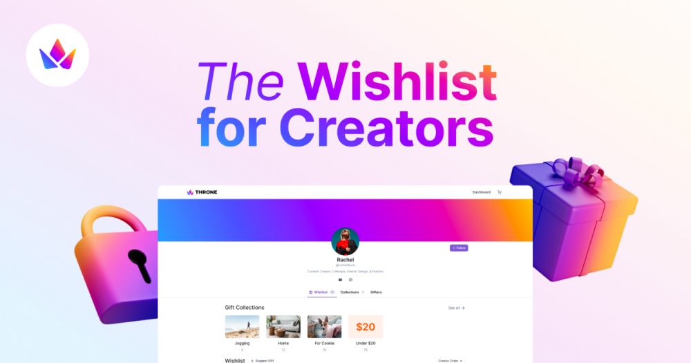 Throne | The Wishlist for Creators | The Leading Gifting Platform