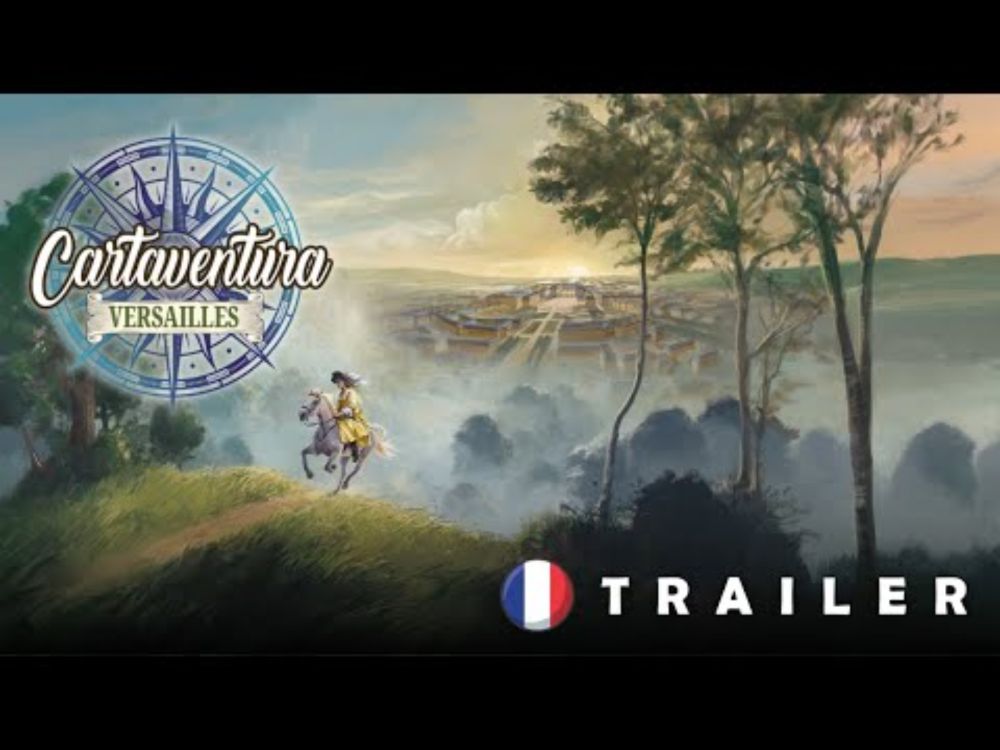 Cartaventura : Versailles 🏰 TRAILER FR