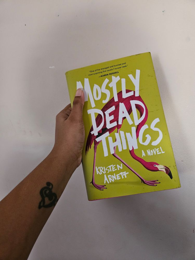 Mostly Dead Things by Kristen Arnett