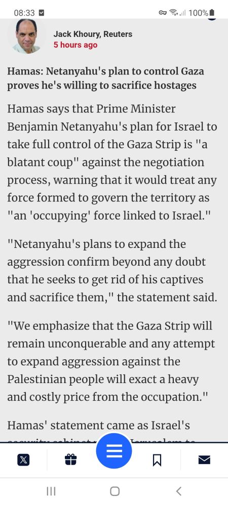 Netanyahu s plan to control Gaza Strip proves he's willing to sacrifice the hostages. Hamas.