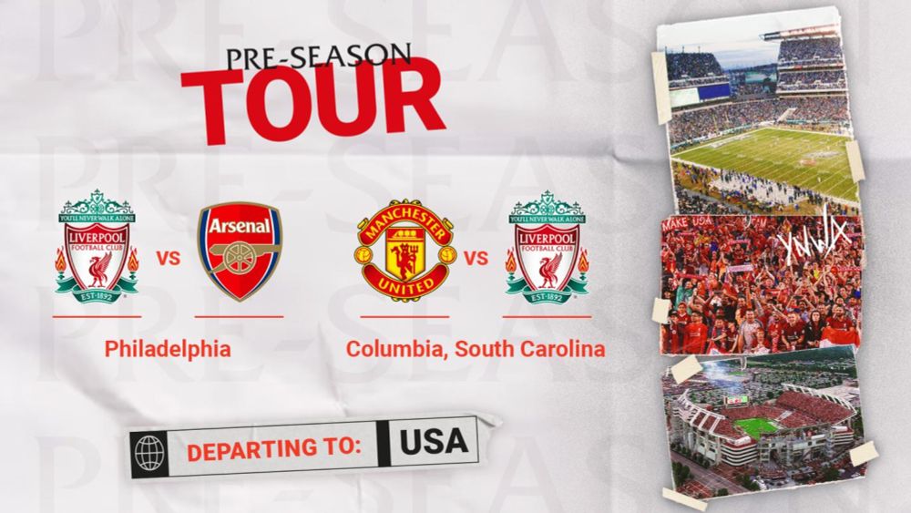 Liverpool to face Arsenal and Manchester United on return to USA for pre-season tour - Liverpool FC