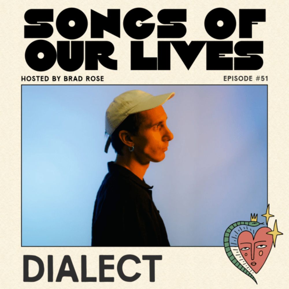 Songs of Our Lives #51: Dialect