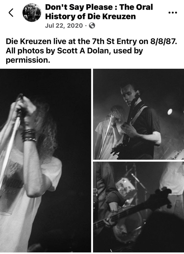 Don't Say Please : The Oral
History of Die Kreuzen
Jul 22, 2020 •
Die Kreuzen live at the 7th St Entry on 8/8/87.
All photos by Scott A Dolan, used by permission. 