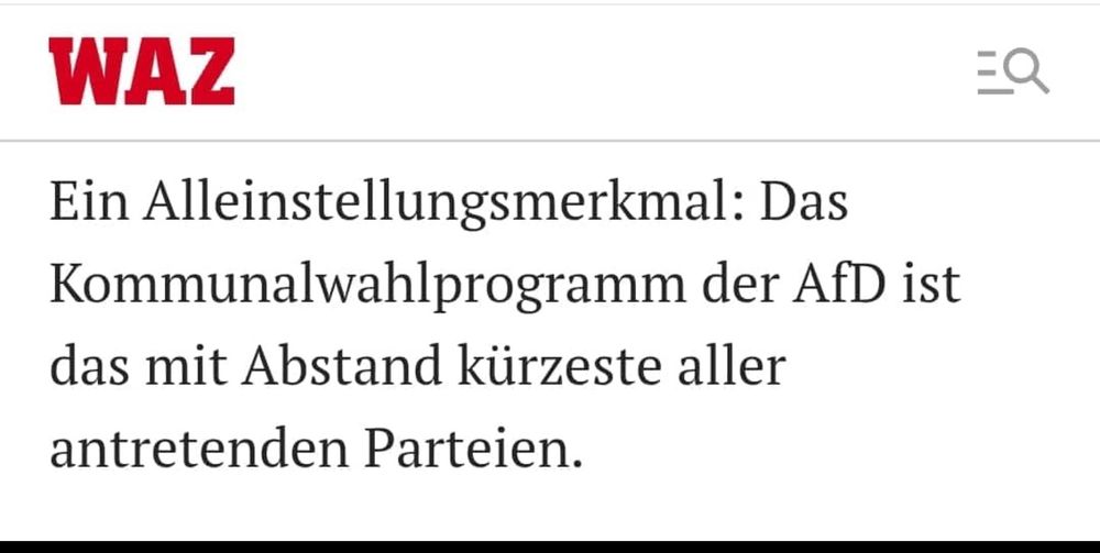 Kachel: oben in roter Schrift waz.
Darunter: ein Alleinstellungsmerkmal: das Kommunalwahlprogramm der AfD ist das mit Abstand kürzeste aller antretenden Parteien.