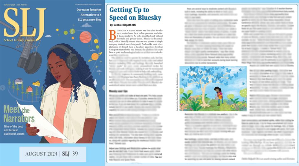 The cover of the August 2024 issue of School Library Journal features an illustration of a woman with curly dark hair wearing headphones, reading a script into a microphone. The background includes planets, stars, and small houses surrounded by trees. The headline reads, "Meet the Narrators: Nine of the best and busiest audiobook actors." Next to the cover is a blurred excerpt from an article titled "Getting Up to Speed on Bluesky" by Debbie Ridpath Ohi, accompanied by a colorful illustration of a person watering plants under a tree with blue butterflies.
