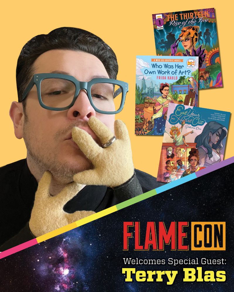 a graphic with Flame Con branding, spotlighting Terry Blas