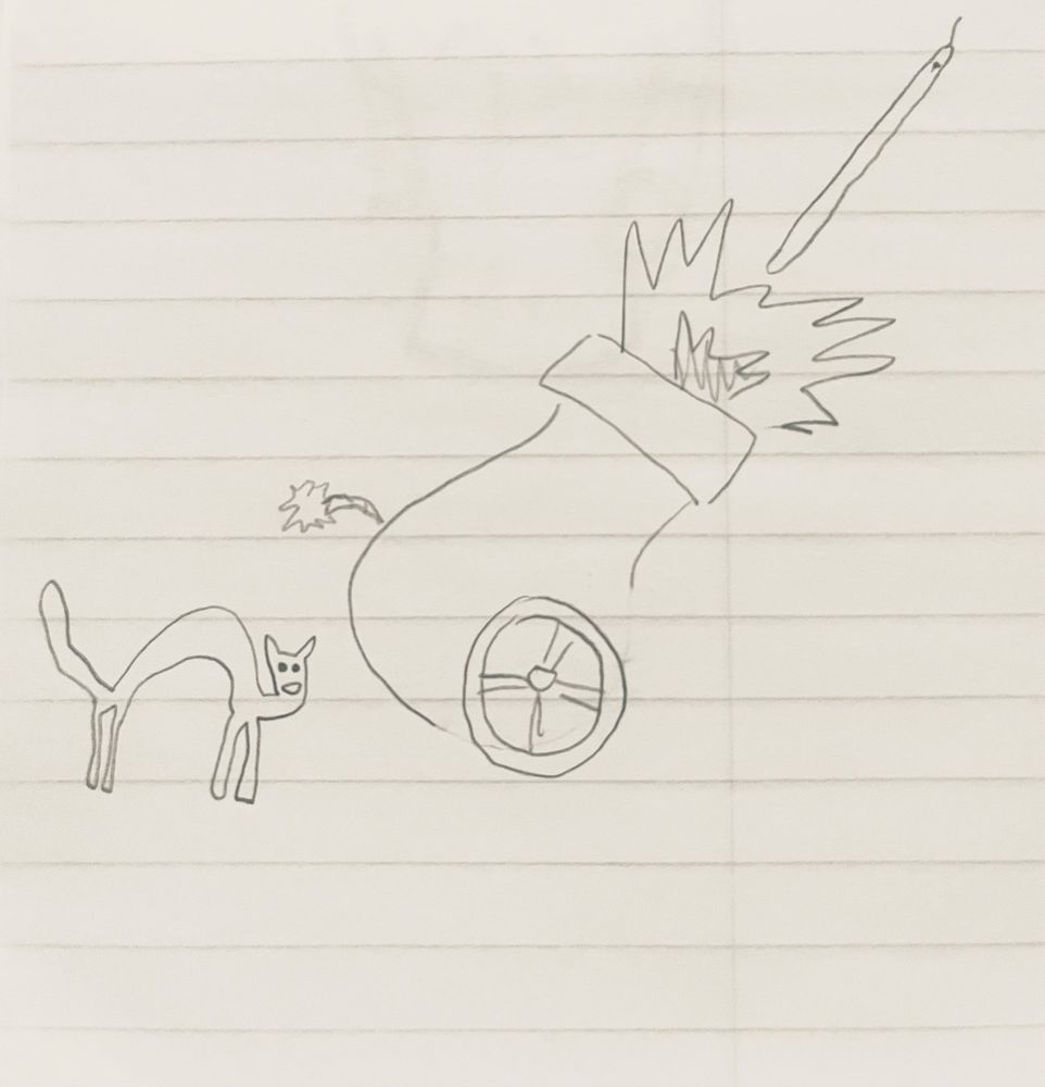 A poorly drawn pencil sketch on lined notebook paper. A cat(?) with an arched back firing a snake(?) out of a cannon?