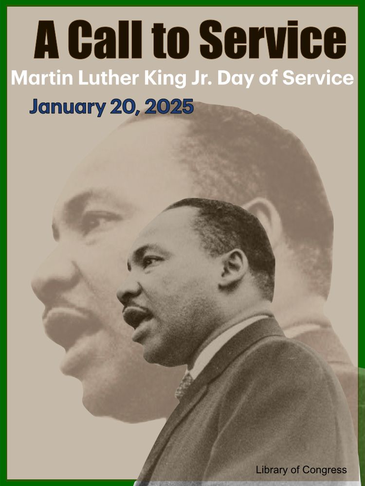 Montage showing photo of Martin Luther King Jr - A Call to Service on Jan 2025
