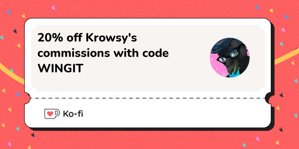 20% discount off Krowsy's Commissions