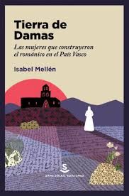 Tierra de Damas, de isabel mellén
