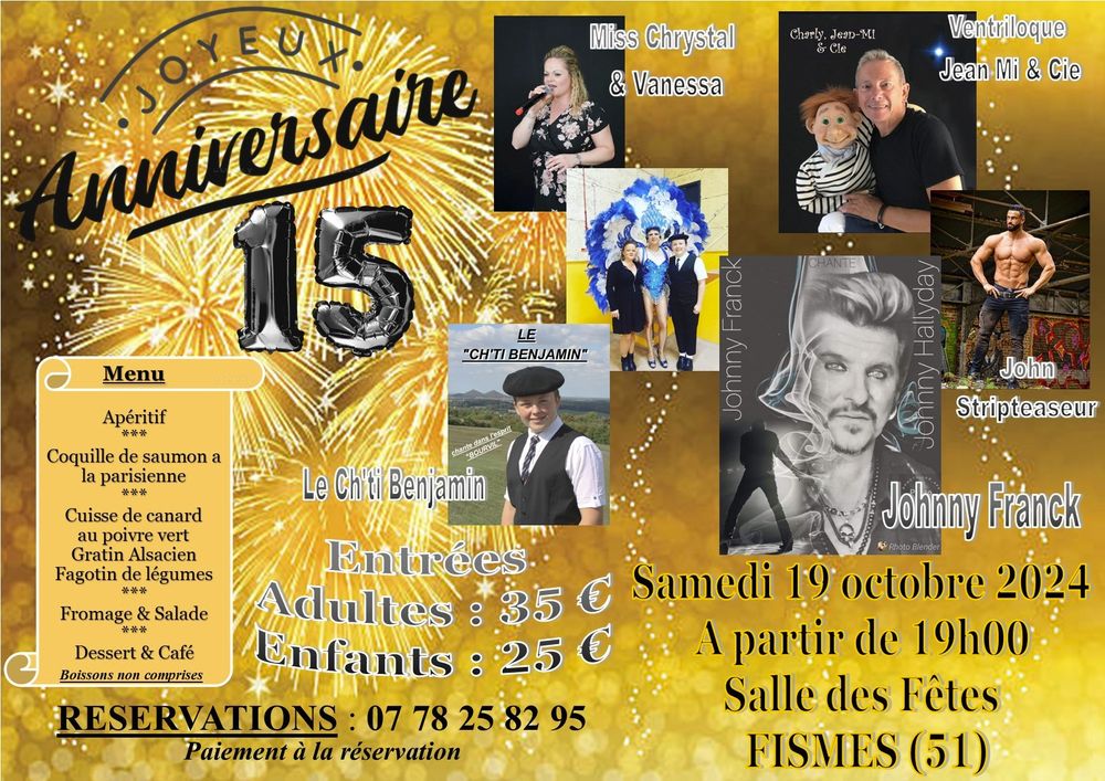 Flyer promotionnel très kitsch pour une soirée anniversaire à la salle des fêtes de Fismes.
On voit des photos non moins charismatiques d’artistes divers : Johnny Fanck un sosie de Johnny, le Ch’ti Benjamin qui "chante dans l’esprit de Bourvil", une chanteuse, un strip-teaseur, et surtout "Jean-Mi le ventriloque"
