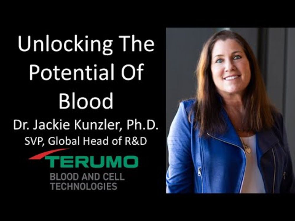 Dr. Jackie Kunzler, Ph.D. - Senior Vice President, Global R&D, Terumo Blood and Cell Technologies