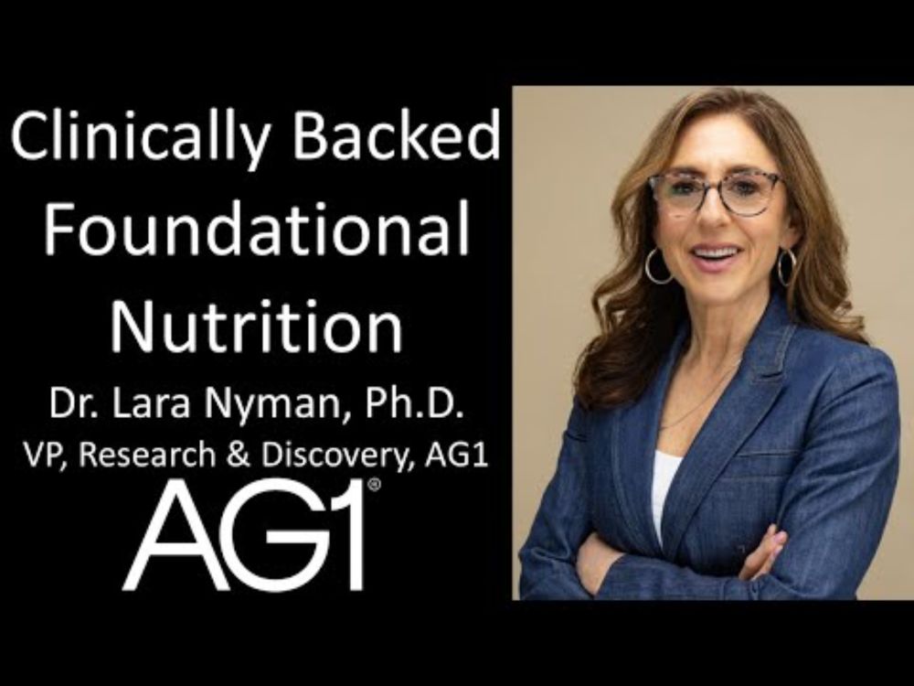 Dr. Lara Nyman, Ph.D. - VP, Research & Discovery, AG1 - Clinically Backed Foundational Nutrition
