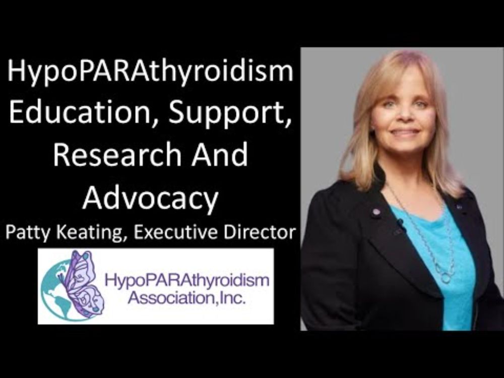 Patty Keating - Executive Director - HypoPARAthyroidism Association