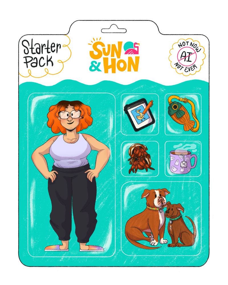 An illustration of a toy package. The wording on the left says “starter pack”, in the center is a logo saying “Sun & Hon” with a flamingo icon, and the right shows a badge with AI crossed out and the words “not now, not ever” around it. The section below depicts a drawing of the artist on the left, and to her right is an iPad and pencil, a fish bag, two hermit crabs, a mug of tea, and two dogs.