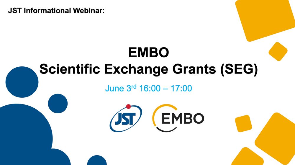 Image with EMBO and JST logos announcing a webinar on the topic of EMBO Scientific Exchange Grants scheduled for June 3rd @ 16-17:00 Japanese time