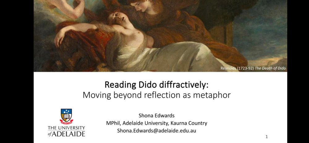 The first presentation slide of a paper titled 'Reading Dido Diffractively: Moving beyond reflection as metaphor', with a university crest in the bottom left, and above the text a decorative image of the Reynolds painting of Dido's death
