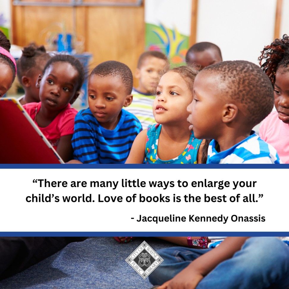 Jacqueline Kennedy Onassis quote: There are many little ways to enlarge your child's world. Love of books is the best of all.
