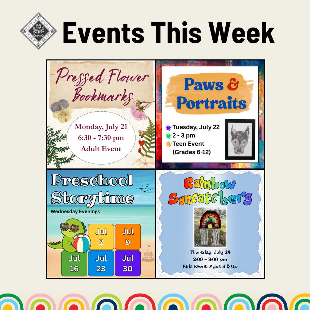 Events this week. Pinecone Flowers, Firework Art, Adult Book Club, Preschool Storytime, and Glow in the Dark Dance Party.