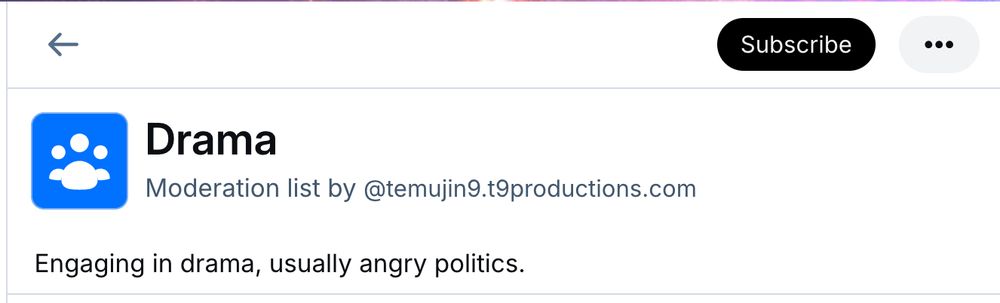 a screenshot of the moderation list "Drama," with the description "Engaging in drama, usually angry politics"