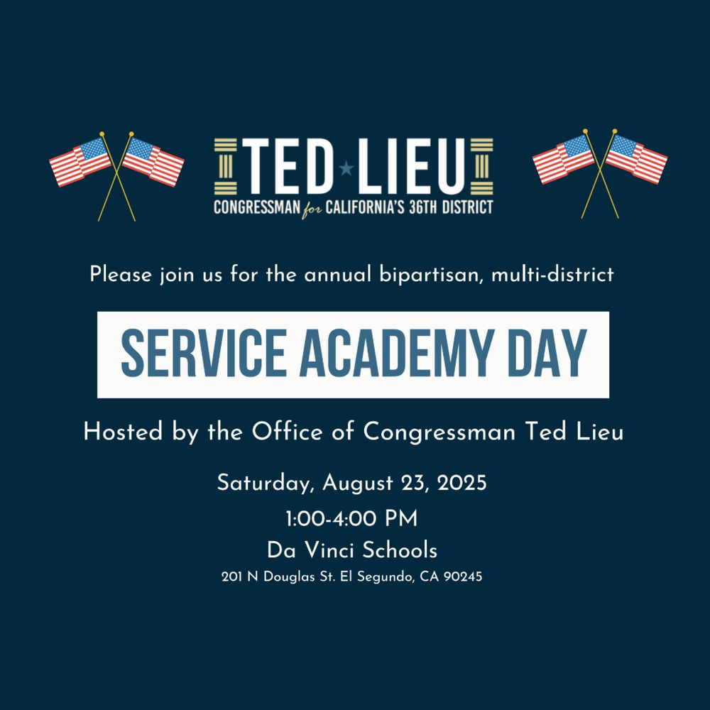 Blue graphic with Congressman Ted Lieu's logo and American flags at the top. Below white text reads, 