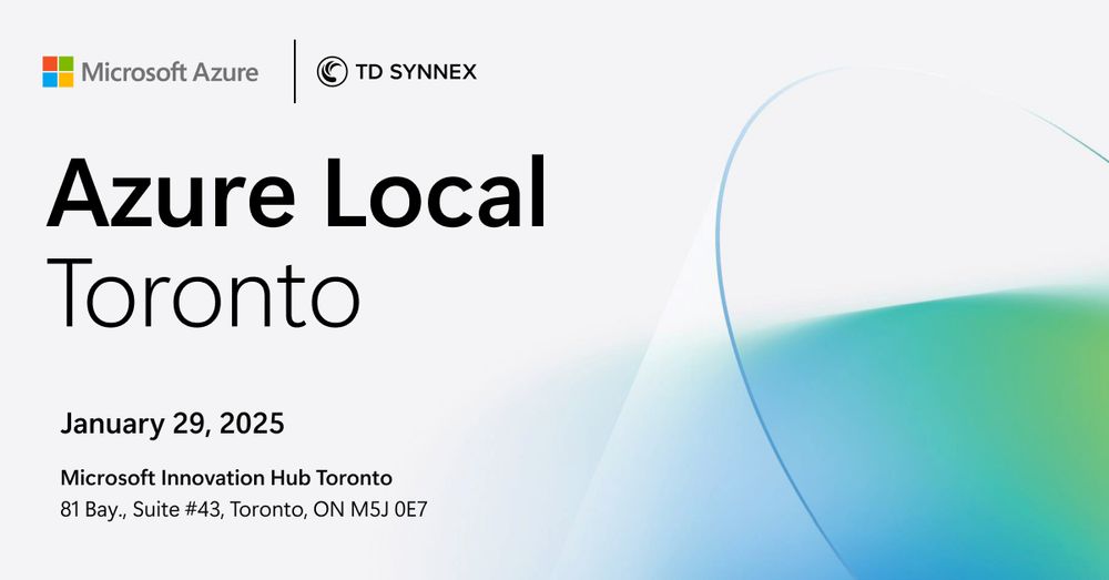 Azure Local Toronto event at the Microsoft Innovation Hub at 81 Bay, Suite #43, Toronto, ON MSJ0E7
