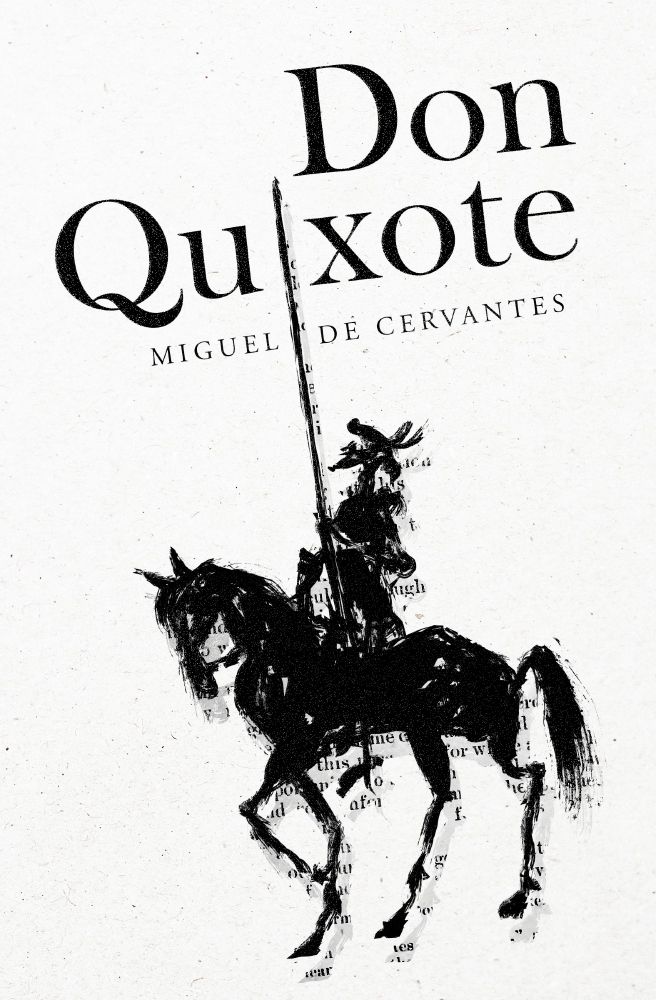 A book cover for Miguel De Cervantes' _Don Quixote_ shows a black abstract-style image on a white bacckground of a man riding a horse and carrying a lance.  The tip of the lance forms the "i" in "Quixote."