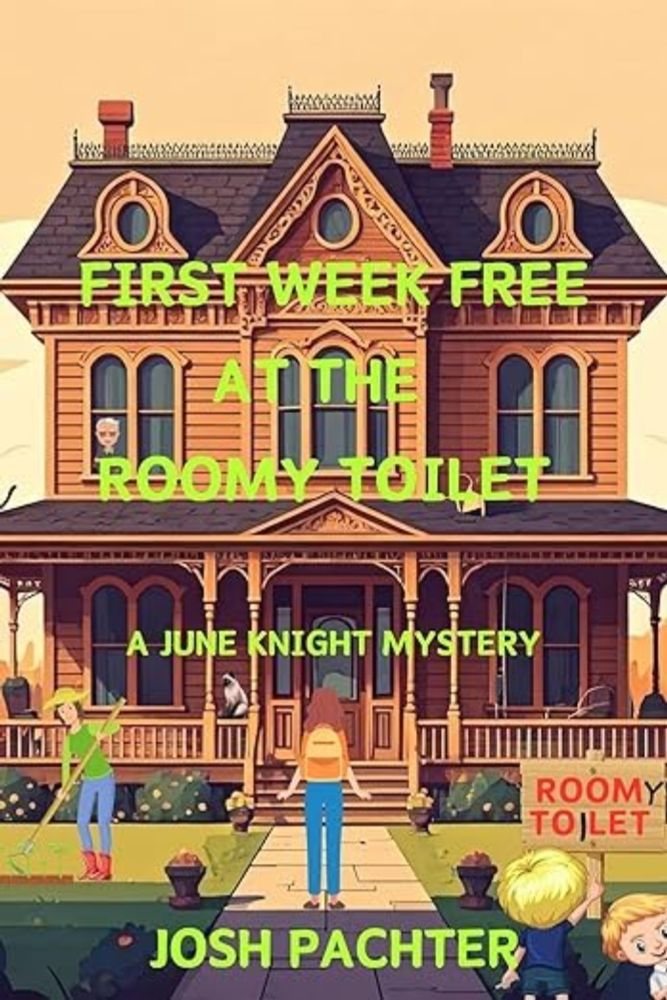 SMFS Member Publishing News: First Week Free at the Roomy Toilet: A June Knight Mystery by Josh Pachter