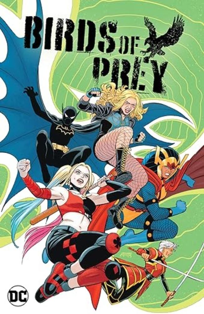 Scott's Take: Birds Of Prey Vol 1: Megadeath by Kelly Thompson, illustrator Leonardo Romero, and illustrator Arist Deyn