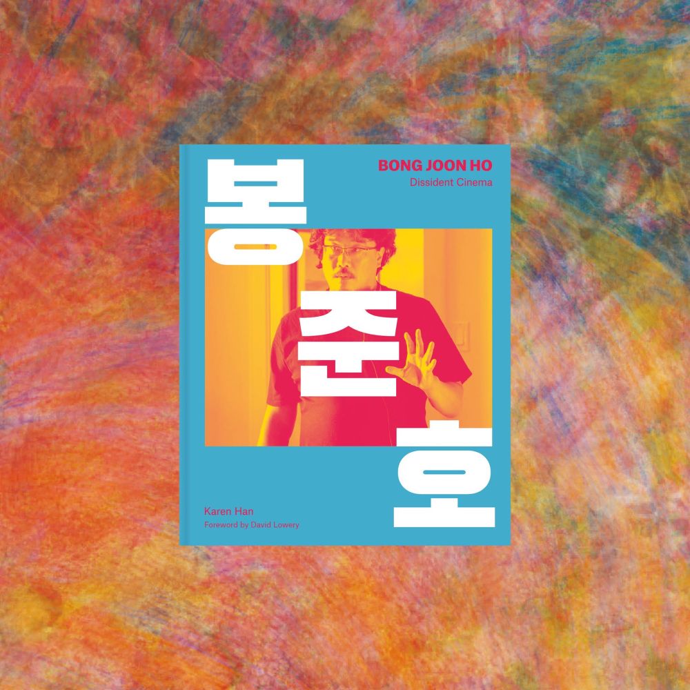 the cover of the book BONG JOON HO: DISSIDENT CINEMA, featuring a photo of the director at work