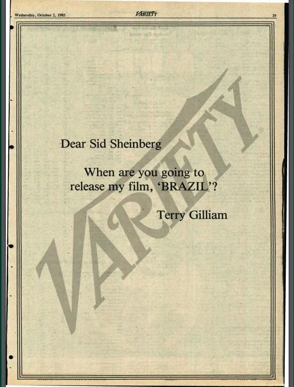 a full-page VARIETY ad reading: "dear sid sheinberg, when are you going to release my film, 'brazil'? terry gilliam"