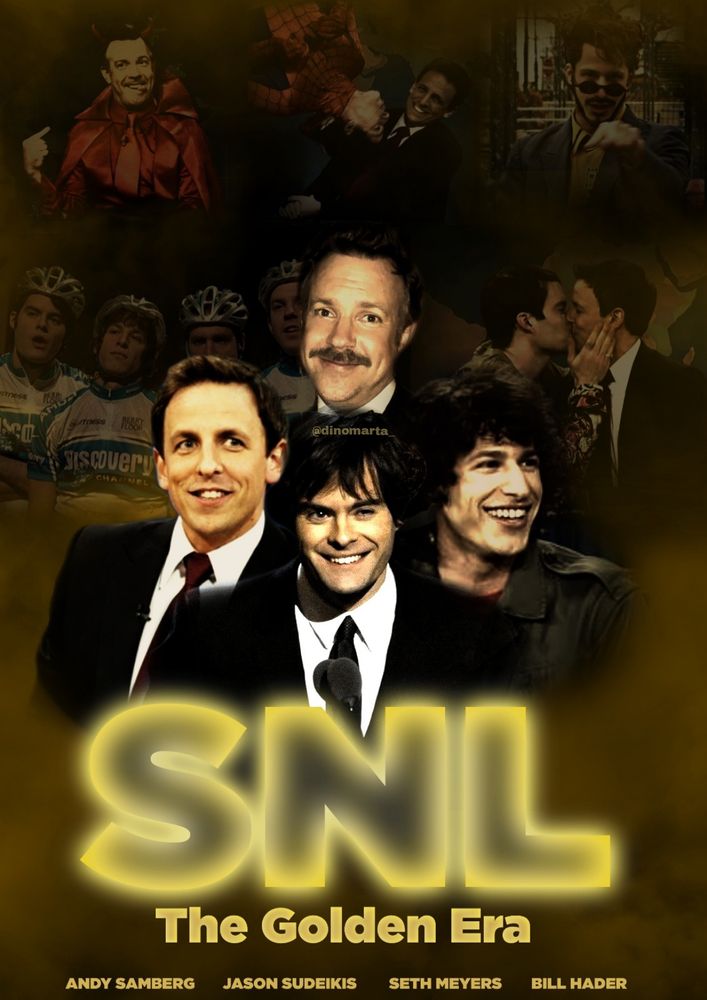 A poster that looks like a movie poster with Jason Sudeikis, Seth Meyers, Andy Samberg and Bill Hader. And on the background there's a bunch of moments that they had on SNL, basically my favorites
