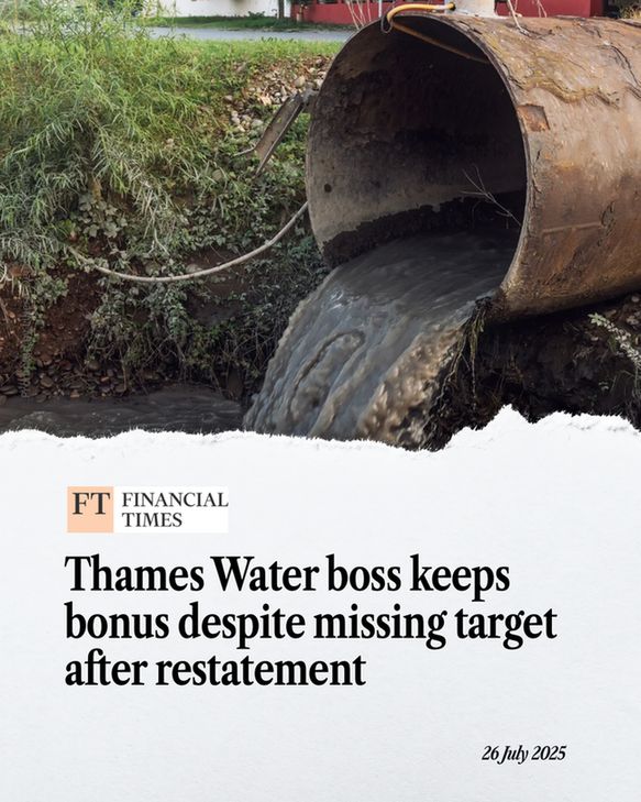 A newspaper article graphic from the Financial Times with the headline saying: Thames Water boss keeps bonus despite missing target after restatement. 