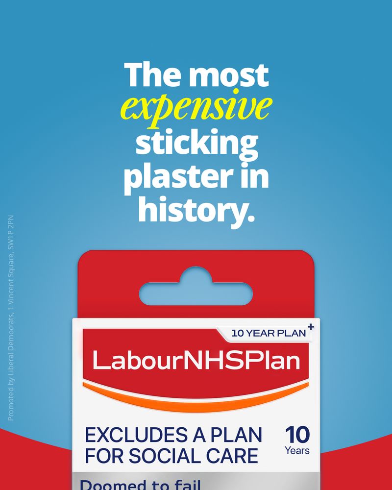 Mockup packet of sticking plasters titled 'LabourNHSPlan" with the touted feature 'excludes a plan for social care' 

The graphic is titled 'the most expensive sticking plaster in history.'