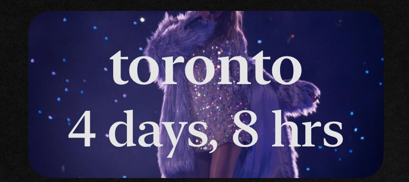 Photo text: toronto, 4 days, 8 hrs overlayed onto a photo of midnights-era taylor swift wearing the purple lavender haze coat and purple anti-hero t-shirt dress